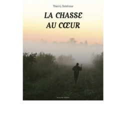 LIVRE LA CHASSE AU COEUR